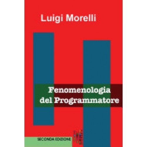 Fenomenologia del Programmatore