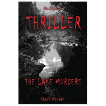 Thriller: The Lake Murders: The Boy Who Was a Disappointment Thriller: The Lake Murders: The Boy Who Was a Disappointment