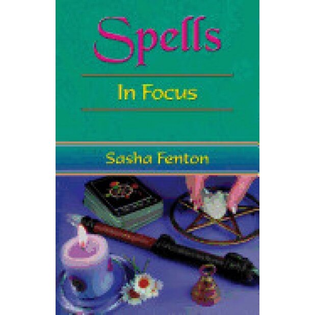 Spells in Focus - Sasha Roberta Fenton (Author)