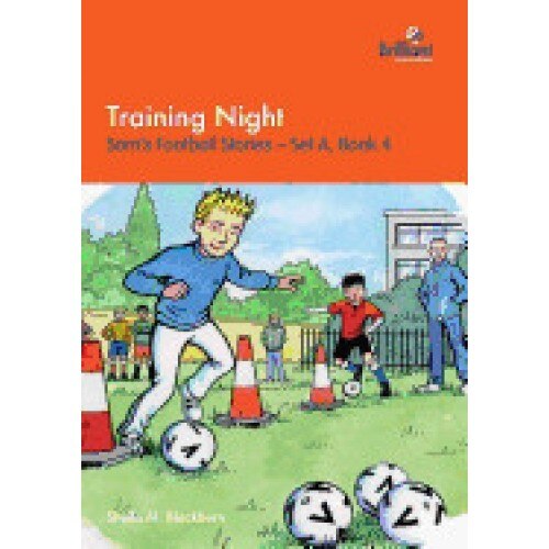 Training Night: Sam's Football Stories - Set A, Book 4