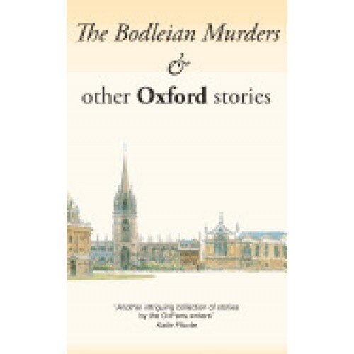 The Bodleian Murders & Other Oxford Stories