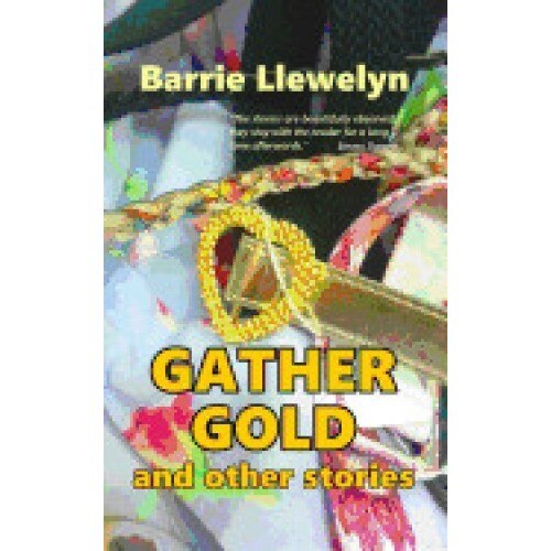 Gather Gold and Other Stories