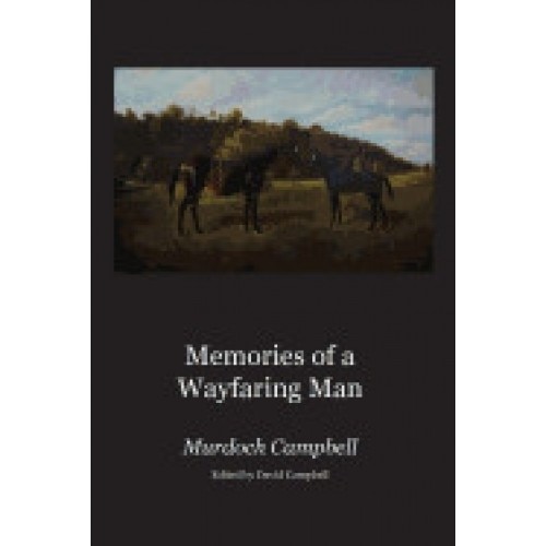 Memories of a Wayfaring Man