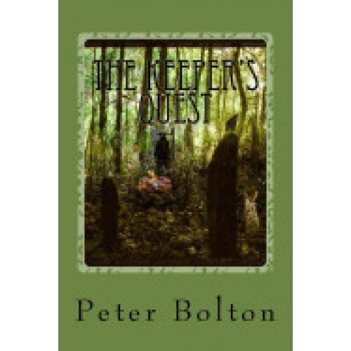The Keeper's Quest: The Second Book in the Keeper's Deries