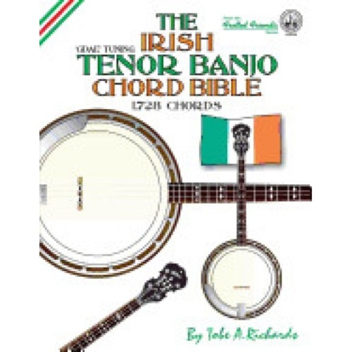 The Irish Tenor Banjo Chord Bible: Gdea Irish Tuning 1,728 Chords