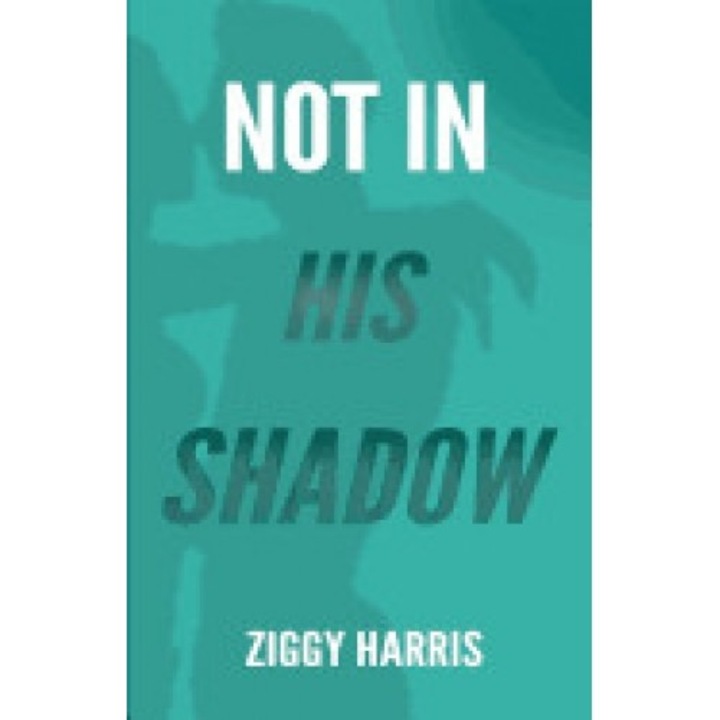 Not in His Shadow