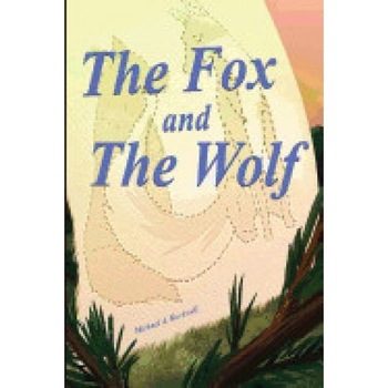The Fox and the Wolf The Fox and the Wolf
