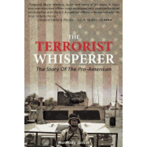 The Terrorist Whisperer: The Story of the Pro American