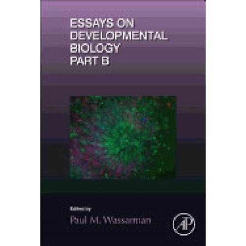 Essays on Developmental Biology Part B