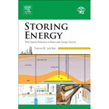 Storing Energy: With Special Reference to Renewable Energy Sources Storing Energy: With Special Reference to Renewable Energy Sources