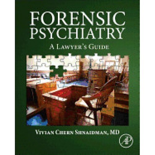 Forensic Psychiatry: A Lawyer S Guide