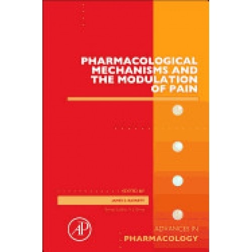 Pharmacological Mechanisms and the Modulation of Pain