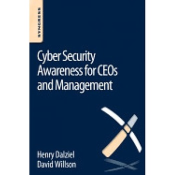 Cyber Security Awareness for Ceos and Management Cyber Security Awareness for Ceos and Management