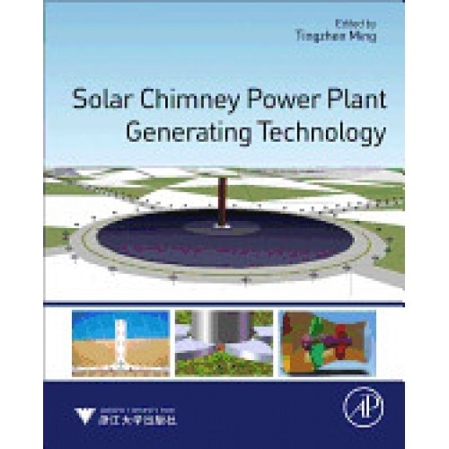 Solar Chimney Power Plant Generating Technology