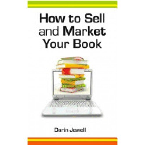 How to Sell and Market Your Book