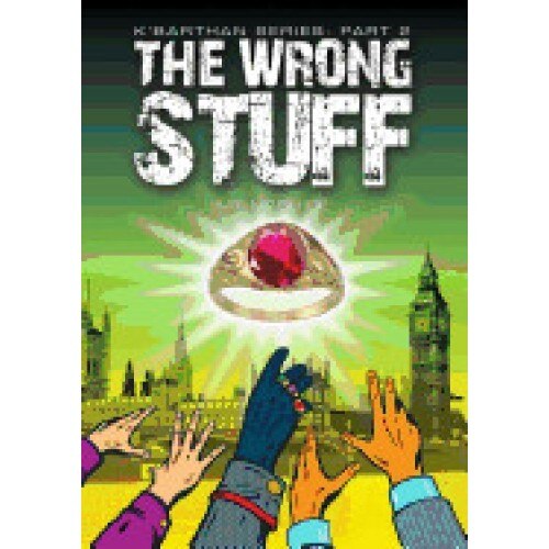 The Wrong Stuff, K'Barthan Trilogy: Part 2