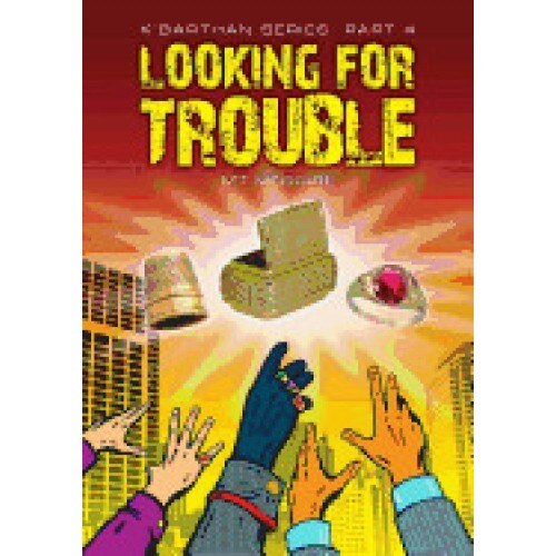 Looking for Trouble: K'Barthan Trilogy: Part 4