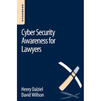 Cyber Security Awareness for Lawyers Cyber Security Awareness for Lawyers