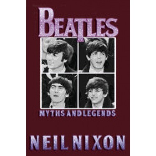 The Beatles: Myths and Legends