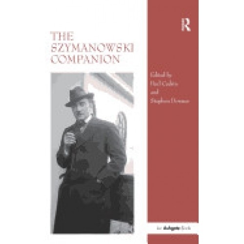 The Szymanowski Companion