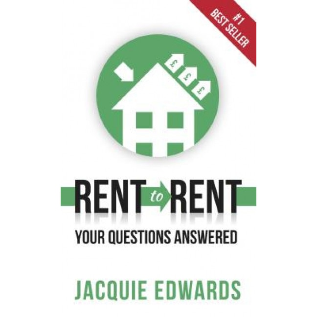 Rent to Rent - Jacquie Edwards (Author)