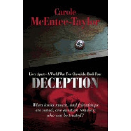 Deception: Lives Apart: A World War Two Chronicle