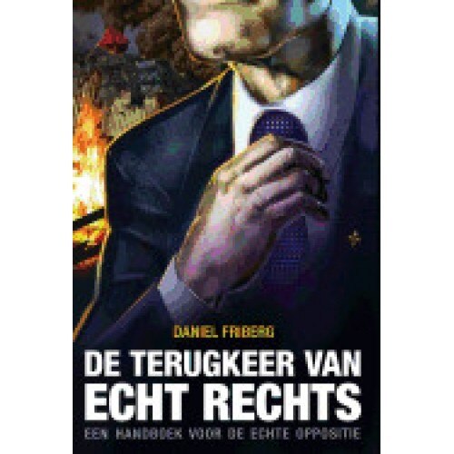 de Terugkeer Van Echt Rechts