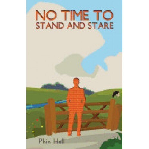 No Time to Stand and Stare