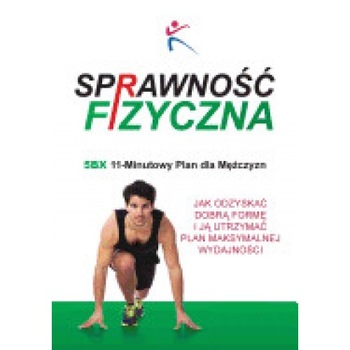 Sprawno Fizyczna 5bx 11 Minutowy Plan Dla M Czyzn Sprawno Fizyczna 5bx 11 Minutowy Plan Dla M Czyzn