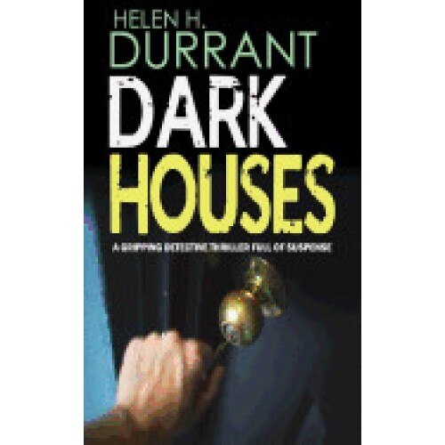 Dark Houses a Gripping Detective Thriller Full of Suspense
