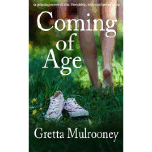 Coming of Age a Gripping Novel of Loss, Friendship, Love and Growing Up