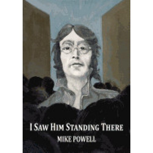 I Saw Him Standing There