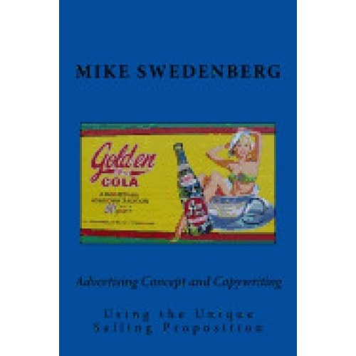 Advertising Concept and Copywriting Using the Unique Selling Proposition