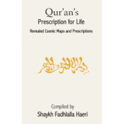 Qur'an's Prescription for Life