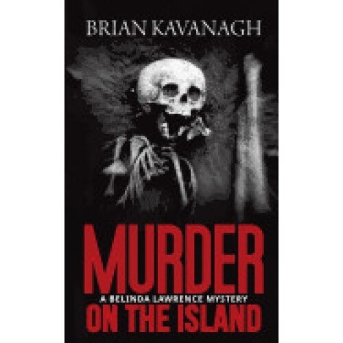 Murder on the Island (a Belinda Lawrence Mystery)