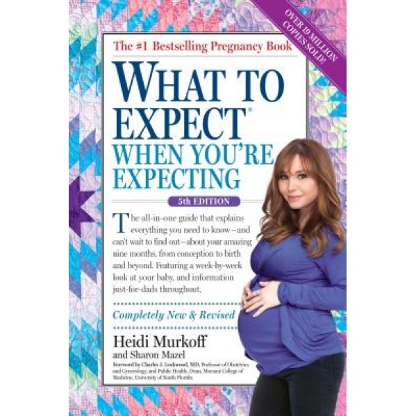 What to Expect When You're Expecting, Heidi Murkoff (Author)