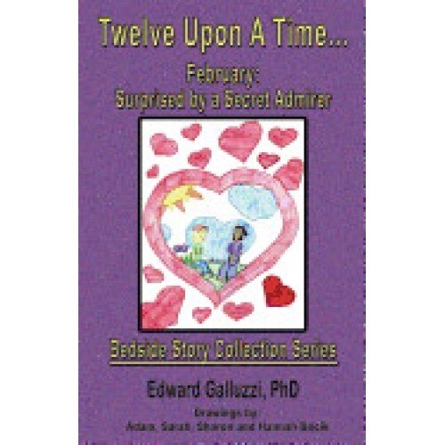 Twelve Upon a Time... February: Surprised by a Secret Admirer, Bedside Story Collection Series