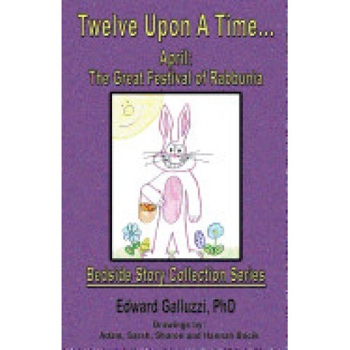 Twelve Upon a Time... April: The Great Festival of Rabbunia, Bedside Story Collection Series