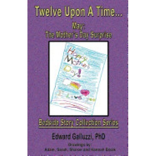 Twelve Upon a Time... May: The Mother's Day Surprise, Bedside Story Collection Series