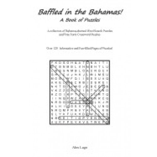 Baffled in the Bahamas: A Book of Puzzles