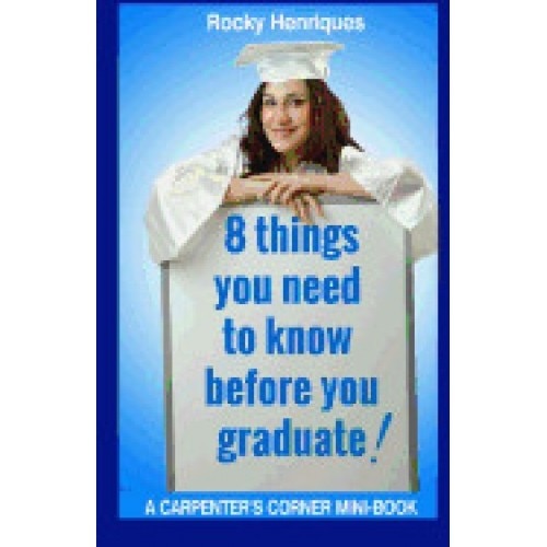8 Things You Need to Know Before You Graduate