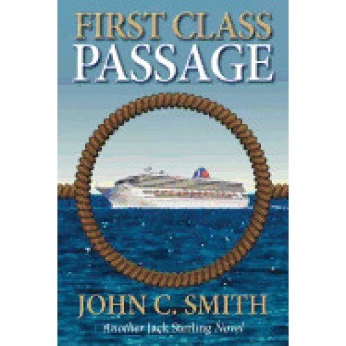 First Class Passage: Another Jack Sterling Novel