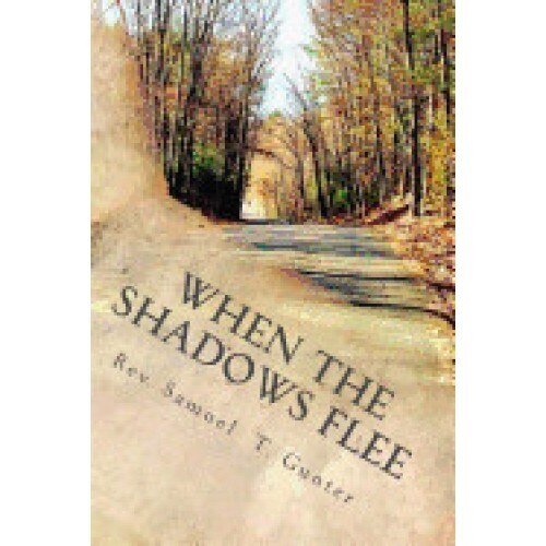 When the Shadows Flee
