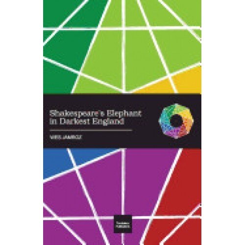 Shakespeare's Elephant in Darkest England