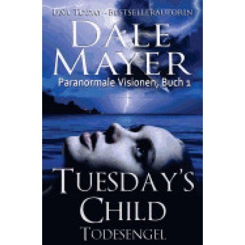 Tuesday's Child: Todesengel