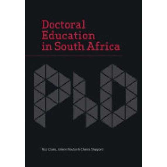Doctoral Education in South Africa, Nico Cloete (Author)