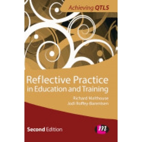 Reflective Practice in Education and Training