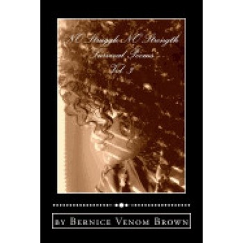 No Struggle No Strength (Vol. 3): Survival Poems No Struggle No Strength (Vol. 3): Survival Poems