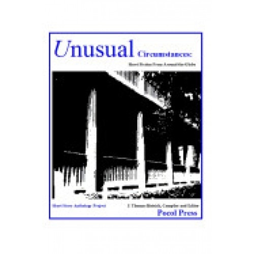 Unusual Circumstances: Short Fiction from Around the Globe