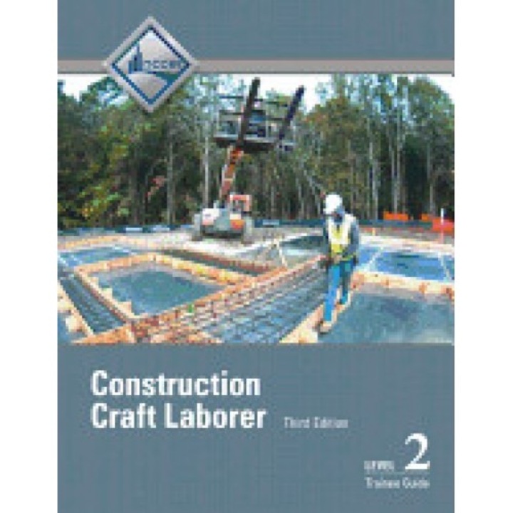 Construction Craft Laborer Level 2 Trainee Guide